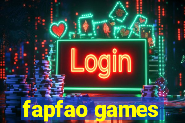 fapfao games