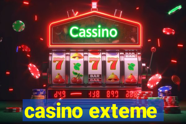 casino exteme