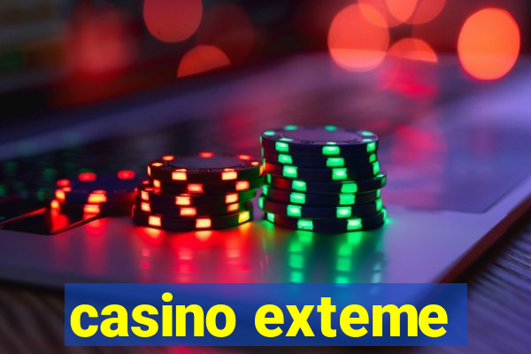 casino exteme