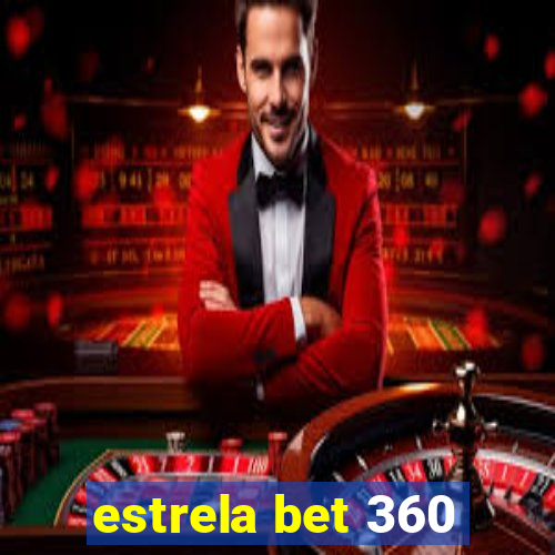 estrela bet 360