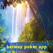 betway poker app