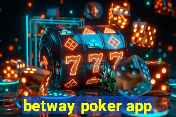 betway poker app