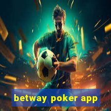 betway poker app