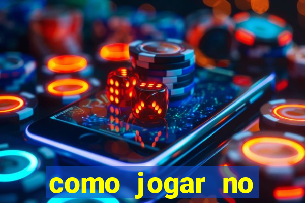 como jogar no esporte net