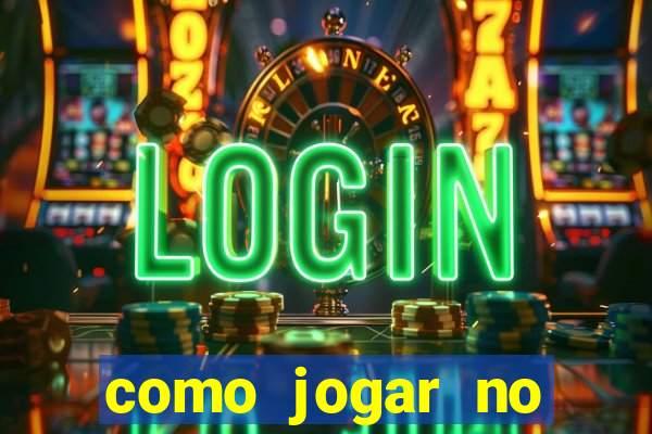 como jogar no esporte net