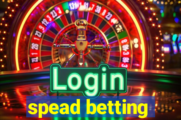 spead betting