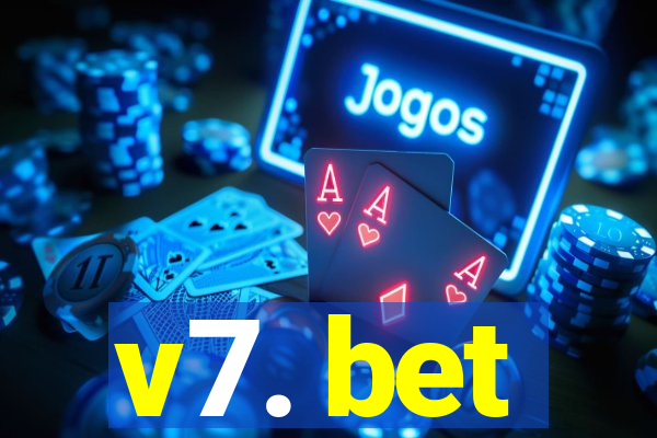 v7. bet