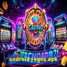 android jogos apk