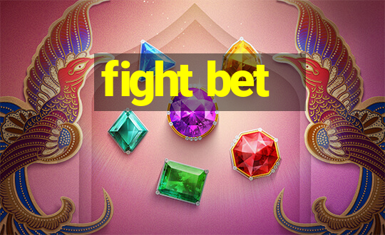 fight bet