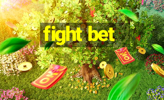 fight bet