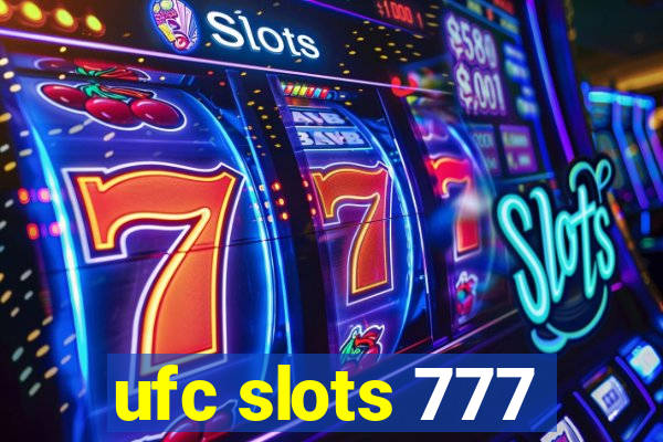 ufc slots 777