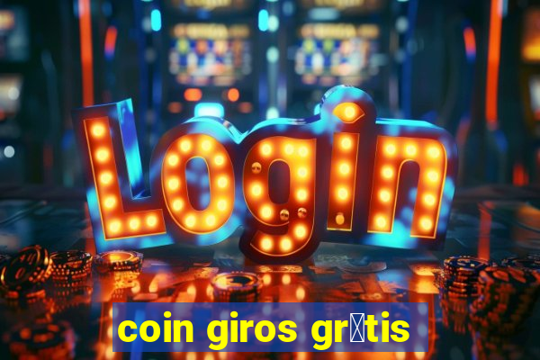 coin giros gr谩tis