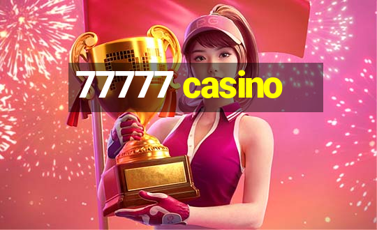 77777 casino