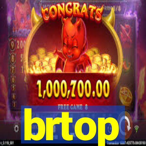 brtop