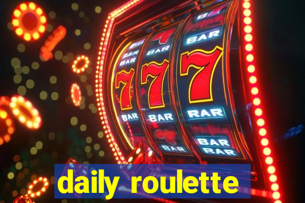 daily roulette