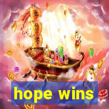 hope wins