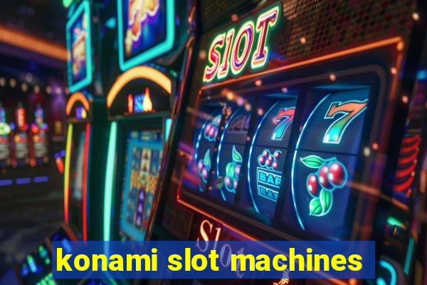 konami slot machines