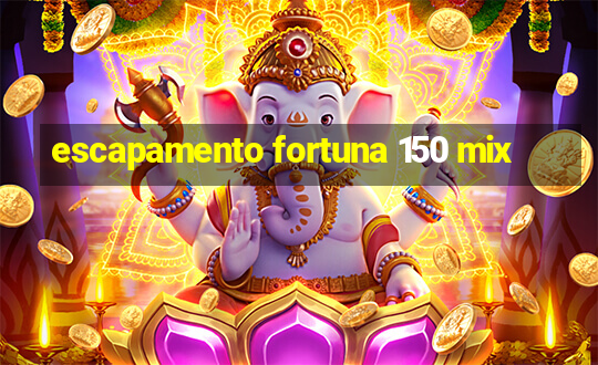 escapamento fortuna 150 mix