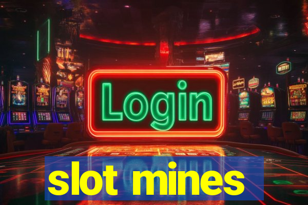 slot mines