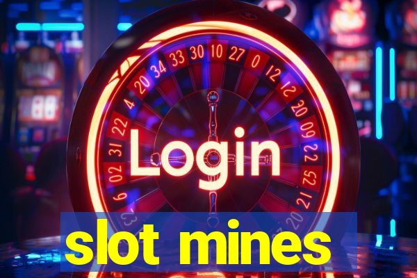 slot mines