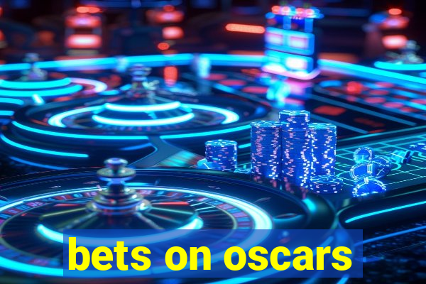 bets on oscars