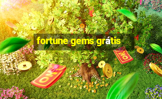 fortune gems grátis