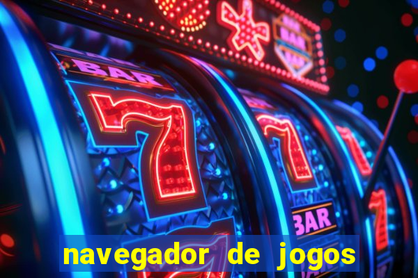 navegador de jogos para pc