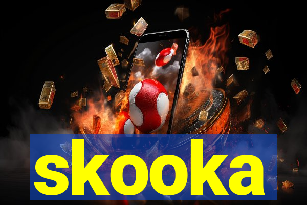 skooka