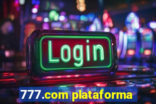 777.com plataforma