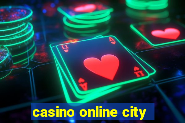 casino online city