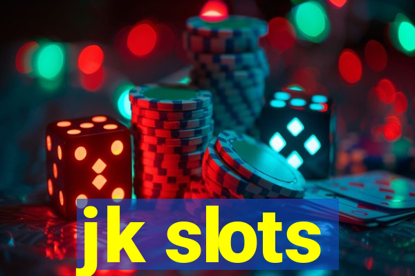 jk slots