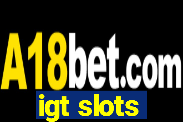 igt slots