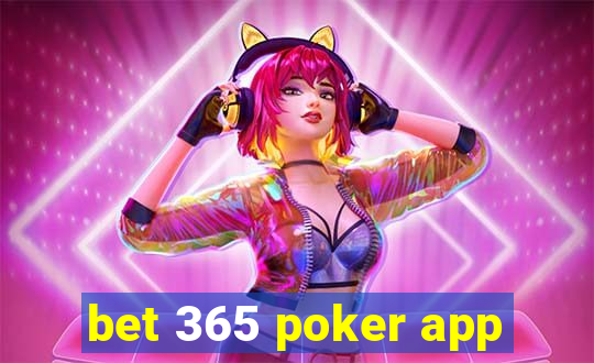 bet 365 poker app