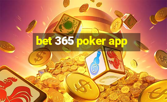 bet 365 poker app