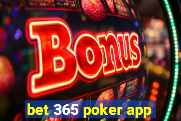 bet 365 poker app