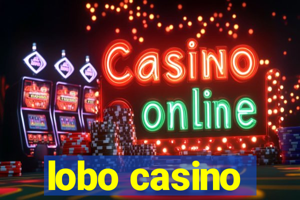 lobo casino