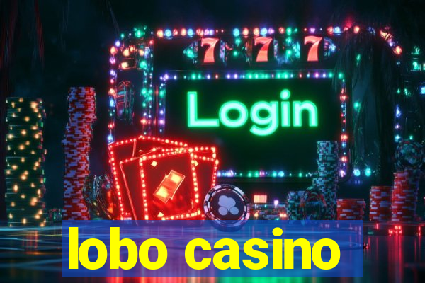 lobo casino