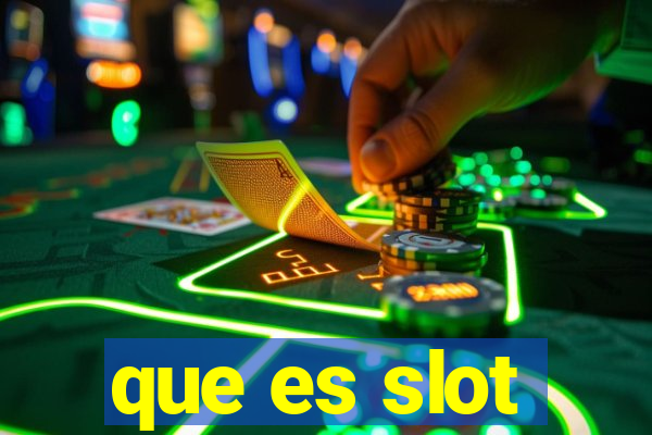 que es slot