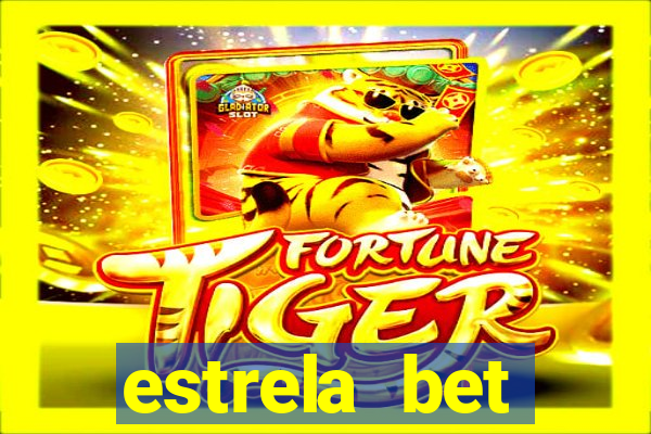 estrela bet primeiro deposito