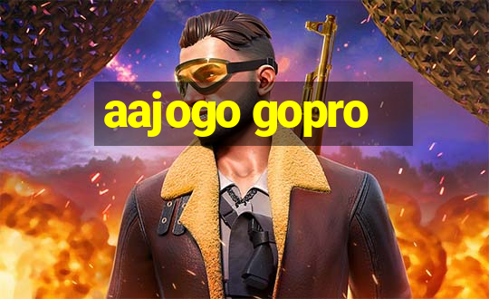 aajogo gopro