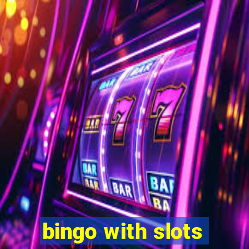 bingo with slots