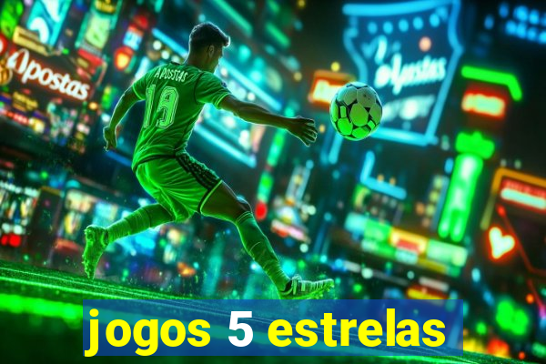 jogos 5 estrelas