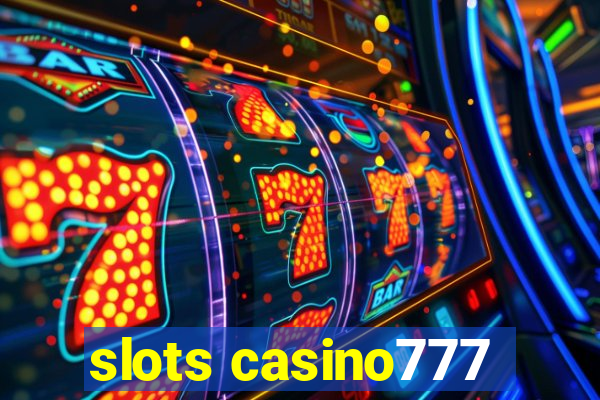 slots casino777