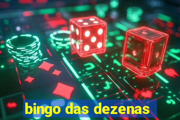 bingo das dezenas