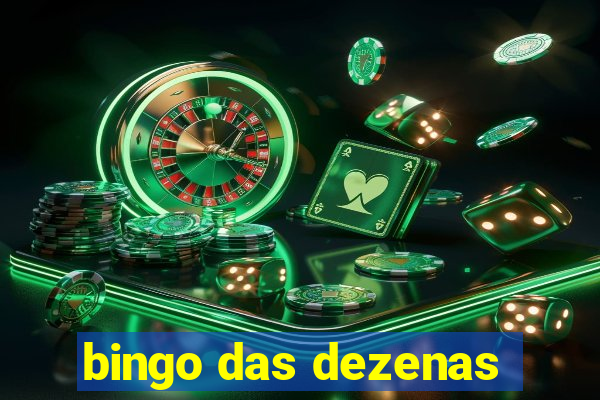 bingo das dezenas