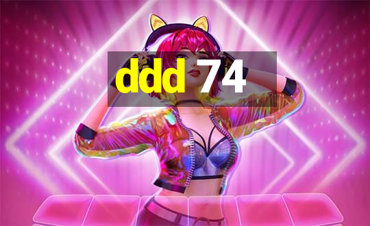 ddd 74