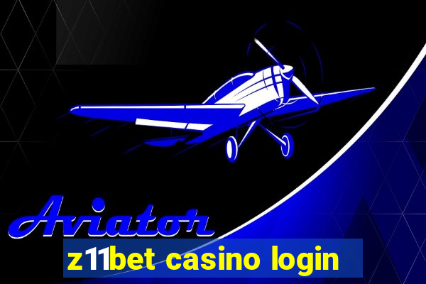 z11bet casino login