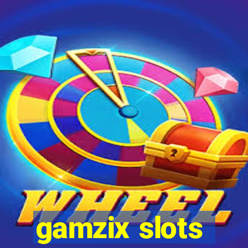 gamzix slots