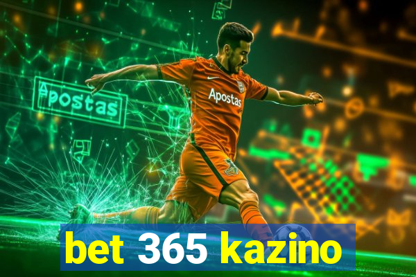 bet 365 kazino