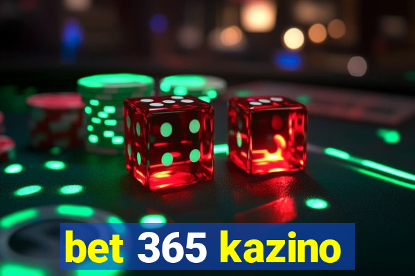 bet 365 kazino